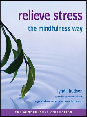 cover image of Relieve Stress the Mindfulness Way